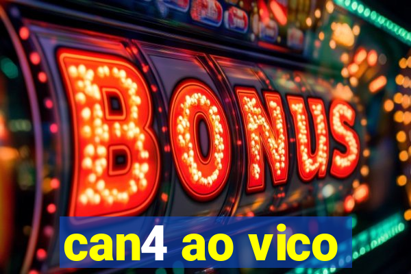 can4 ao vico